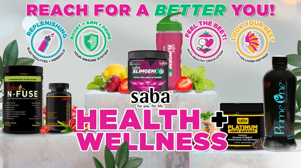 Saba Health & Wellness products promoting energy, immunity, circulation, joint health, and overall well-being.